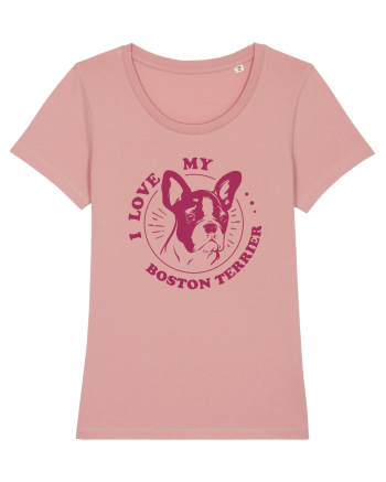 I Love My Boston Terrier Canyon Pink