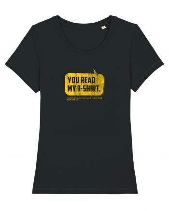 You read my t-shirt Black