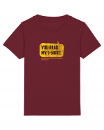 You read my t-shirt Tricou mânecă scurtă  Copii Mini Creator