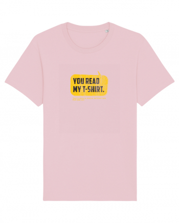 You read my t-shirt Cotton Pink