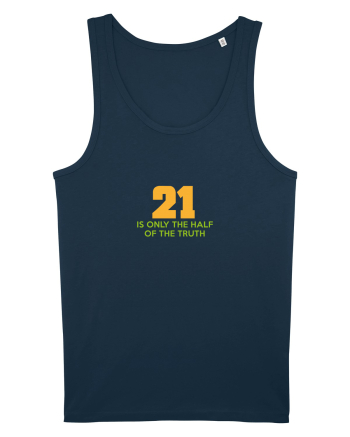 21 - is only the half of the truth Navy