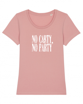 No carty, no party Canyon Pink