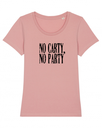 No carty, no party Canyon Pink