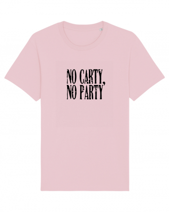 No carty, no party Cotton Pink