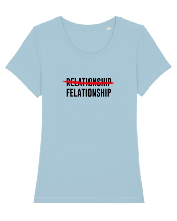 Relationship / Felationship Sky Blue