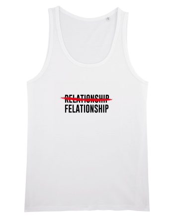 Relationship / Felationship White