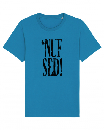 Enough Said! - 'Nuf Sed! Azur