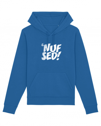 Enough Said! - 'Nuf Sed! Royal Blue