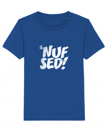 Enough Said! - 'Nuf Sed! Majorelle Blue