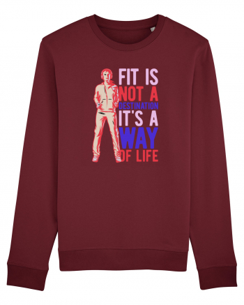 Fit is not a destination Burgundy