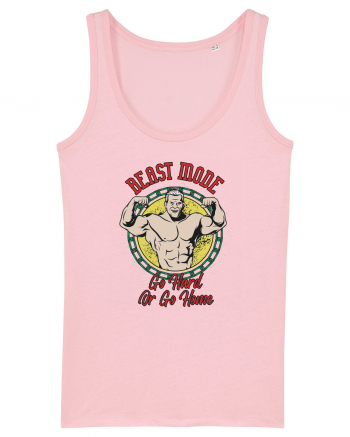 Beast Mode Go Hard Or Go Home Cotton Pink