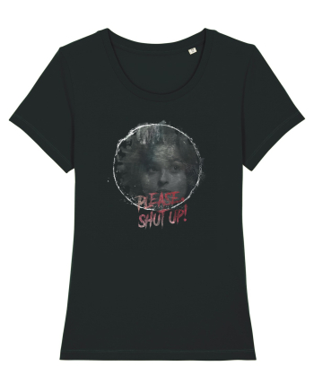 Please, shut up! Black