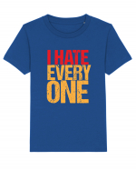 I hate everyone Tricou mânecă scurtă  Copii Mini Creator