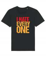 I hate everyone Tricou mânecă scurtă Unisex Rocker