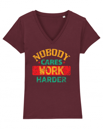 Retro Nobody Cares Work Harder Burgundy