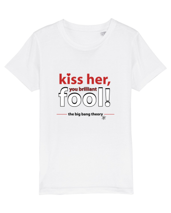 The Big Bang Theory, Kiss Her White