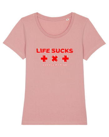 Life s*cks Canyon Pink
