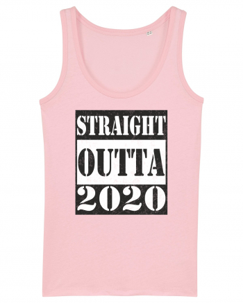 Straight Outta 2020 Cotton Pink