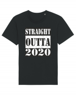 Straight Outta 2020 Tricou mânecă scurtă Unisex Rocker