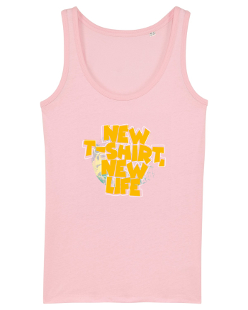 New t-shirt, new life Cotton Pink