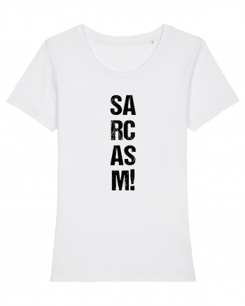 Sarcasm! White