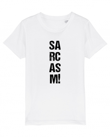 Sarcasm! White