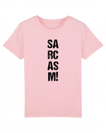 Sarcasm! Cotton Pink