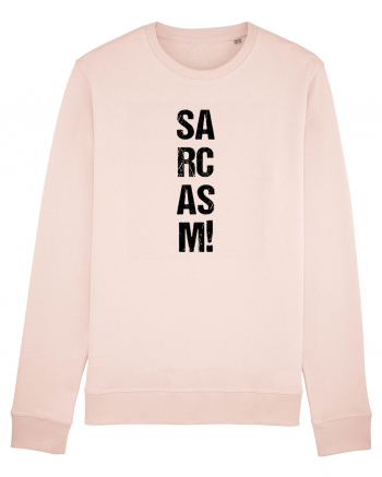 Sarcasm! Candy Pink