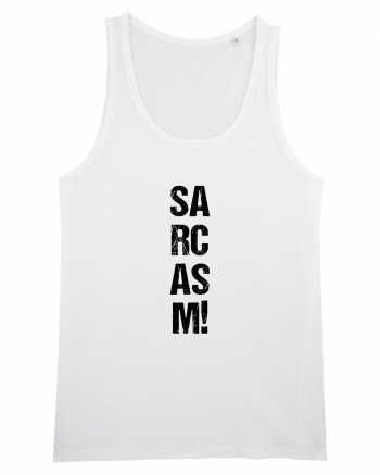 Sarcasm! White