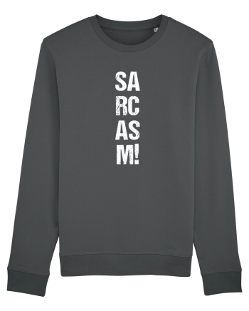 Sarcasm! Anthracite