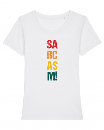 Sarcasm! White