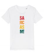 Sarcasm! Tricou mânecă scurtă  Copii Mini Creator