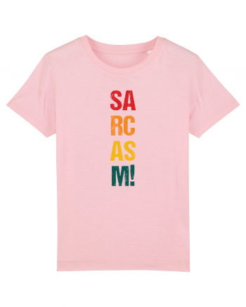 Sarcasm! Cotton Pink