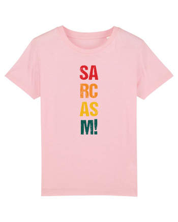 Sarcasm! Cotton Pink