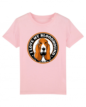 I Love My Bloodhound Cotton Pink