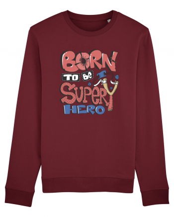 Born To Be Super Hero Burgundy