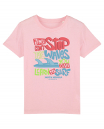 You Can't Stop The Waves Tricou mânecă scurtă  Copii Mini Creator