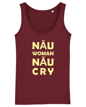 Nău Woman, Nău Cry Burgundy
