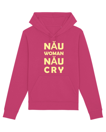 Nău Woman, Nău Cry Raspberry
