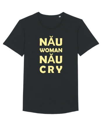 Nău Woman, Nău Cry Black
