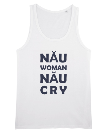 Nău Woman Nău Cry White
