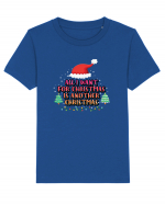 All I Want For Christmas Is Another Christmas Tricou mânecă scurtă  Copii Mini Creator