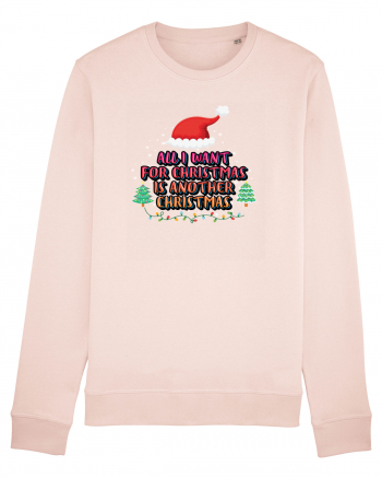 All I Want For Christmas Is Another Christmas Candy Pink