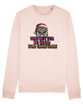 You Better Be Good For Christmas Candy Pink