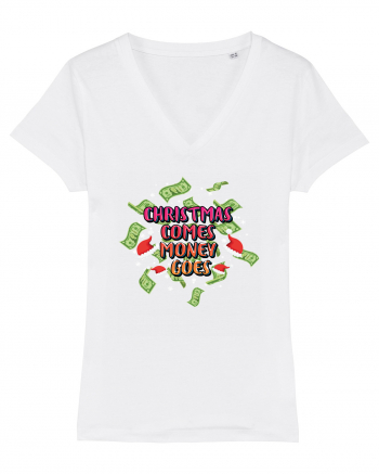 Christmas Comes Money Goes White