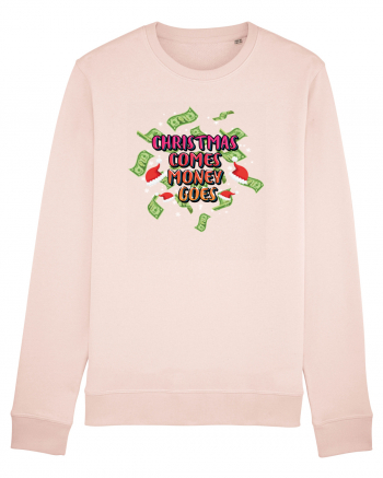 Christmas Comes Money Goes Candy Pink