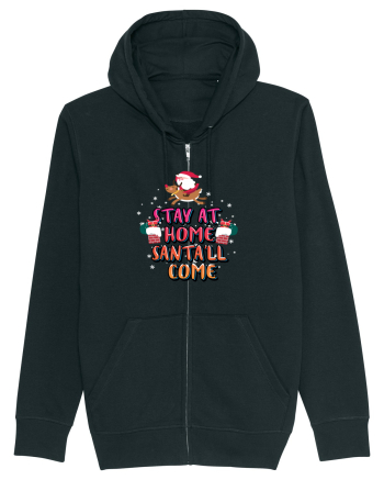 Stay At Home Santa'll Come Black