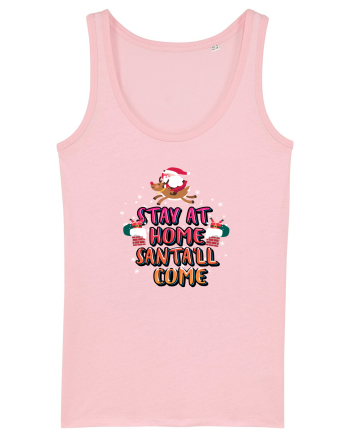Stay At Home Santa'll Come Cotton Pink