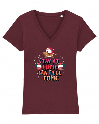 Stay At Home Santa'll Come Burgundy