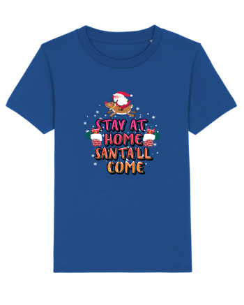 Stay At Home Santa'll Come Majorelle Blue